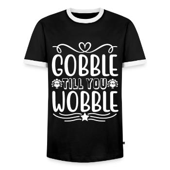 Gobble till you wobble - Thanksgiving saying - Men's Ringer Shirt - black/white - Front - AI Model Female 172 light (172cm) & AI Model Male 178 light (178cm)