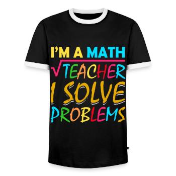 Je suis un professeur de mathématiques qui résout des problèmes - T-shirt contrasté Homme - noir/blanc - Devant - AI Model Female 172 light (172cm) & AI Model Male 178 light (178cm)