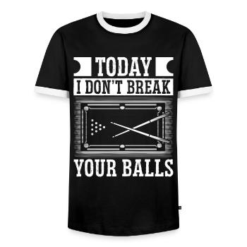 Snooker Today I Dont Break Your Balls Billiard Pool - Men's Ringer Shirt - black/white - Front - AI Model Female 172 light (172cm) & AI Model Male 178 light (178cm)