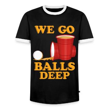 We go balls deep Beer Pong Bier Pong - Männer Kontrast-T-Shirt - Schwarz/Weiß - Vorne - AI Model Female 172 light (172cm) & AI Model Male 178 light (178cm)