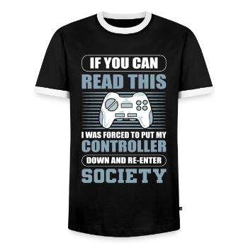 If You Can Read This I Put My Controller Down - Männer Kontrast-T-Shirt - Schwarz/Weiß - Vorne - AI Model Female 172 light (172cm) & AI Model Male 178 light (178cm)