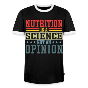 Nutrition Is A Science Not An Opinion Nutritionist - Men's Ringer Shirt - black/white - Front - AI Model Female 172 light (172cm) & AI Model Male 178 light (178cm)