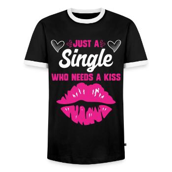 Single who needs a kiss Single Frau Single Damen - Männer Kontrast-T-Shirt - Schwarz/Weiß - Vorne - AI Model Female 172 light (172cm) & AI Model Male 178 light (178cm)