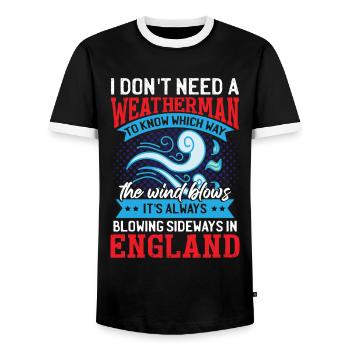 I Don't Need A Weatherman - Men's Ringer Shirt - black/white - Front - AI Model Female 172 light (172cm) & AI Model Male 178 light (178cm)