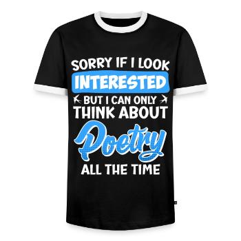 Sorry If I look interested Poets Poems - Men's Ringer Shirt - black/white - Front - AI Model Female 172 light (172cm) & AI Model Male 178 light (178cm)