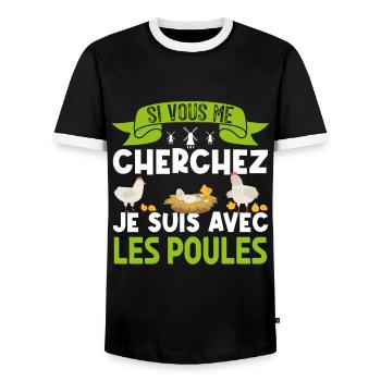 si vous me cherchez je suis avec les poules - T-shirt contrasté Homme - noir/blanc - Devant - AI Model Female 172 light (172cm) & AI Model Male 178 light (178cm)