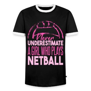 Never Underestimate A Girl Who Plays Netball - Men's Ringer Shirt - black/white - Front - AI Model Female 172 light (172cm) & AI Model Male 178 light (178cm)