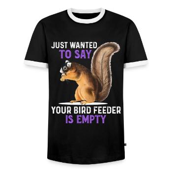 Just Wanted To Say Your Bird Feeder Is Empty - Men's Ringer Shirt - black/white - Front - AI Model Female 172 light (172cm) & AI Model Male 178 light (178cm)