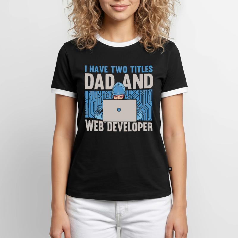 Web Developer Web Developer Father Men's Ringer Shirt