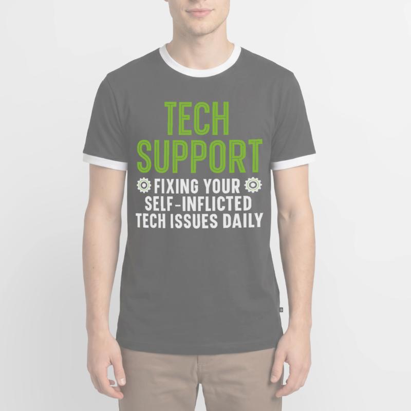 Tech Support Fixing Your Tech Issues Daily Men's Ringer Shirt