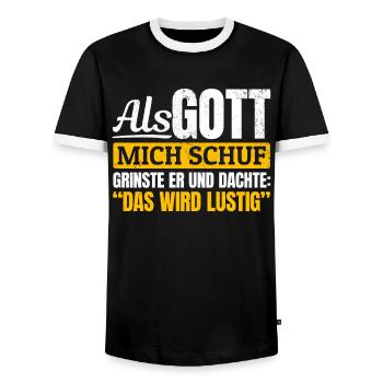 Als Gott mich schuf, dachte er, das wird lustig - Männer Kontrast-T-Shirt - Schwarz/Weiß - Vorne - AI Model Female 172 light (172cm) & AI Model Male 178 light (178cm)