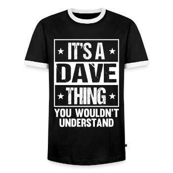 It's A Dave Thing You Wouldn't Understand - Men's Ringer Shirt - black/white - Front - AI Model Female 172 light (172cm) & AI Model Male 178 light (178cm)
