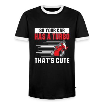 So Your Car Has A Turbo That's Cute Motorradfahrer - Männer Kontrast-T-Shirt - Schwarz/Weiß - Vorne - AI Model Female 172 light (172cm) & AI Model Male 178 light (178cm)