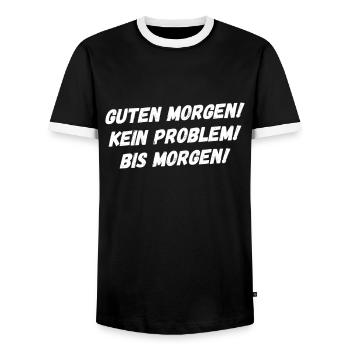 Guten Morgen. Kein Problem. Bis Morgen. - Männer Kontrast-T-Shirt - Schwarz/Weiß - Vorne - AI Model Female 172 light (172cm) & AI Model Male 178 light (178cm)