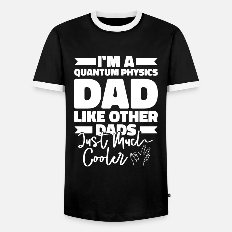Physik Phyiker Vater Quantenphysik - Männer Kontrast-T-Shirt - Schwarz/Weiß