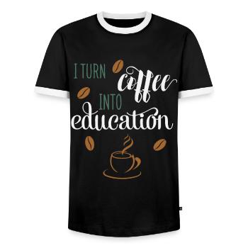 I Turn Coffee into Education Coffee Teacher School - Men's Ringer Shirt - black/white - Front - AI Model Female 172 light (172cm) & AI Model Male 178 light (178cm)