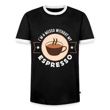 Espresso I'm A Messo Without My Coffee Drinker - Men's Ringer Shirt - black/white - Front - AI Model Female 172 light (172cm) & AI Model Male 178 light (178cm)