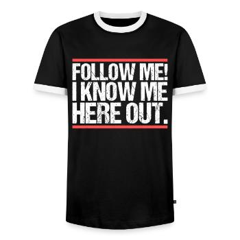 Follow me! I know me here out. Denglish - Men's Ringer Shirt - black/white - Front - AI Model Female 172 light (172cm) & AI Model Male 178 light (178cm)