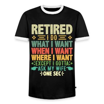 Ruhestand Was ich Will Wann ich Will Wo ich Will - Männer Kontrast-T-Shirt - Schwarz/Weiß - Vorne - AI Model Female 172 light (172cm) & AI Model Male 178 light (178cm)