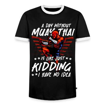 A day without Muay Thai is like just kidding I - Men's Ringer Shirt - black/white - Front - AI Model Female 172 light (172cm) & AI Model Male 178 light (178cm)