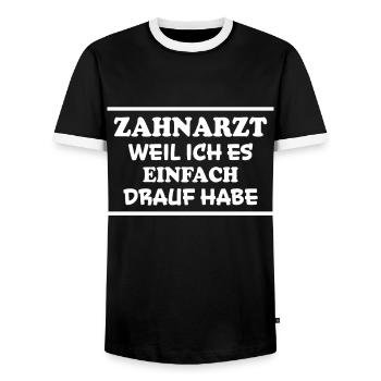 Zahnarzt Spruch Beruf Lustiges Zahnarzt Geschenk - Männer Kontrast-T-Shirt - Schwarz/Weiß - Vorne - AI Model Female 172 light (172cm) & AI Model Male 178 light (178cm)