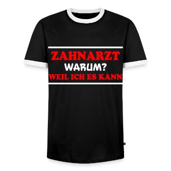 Zahnarzt Spruch Beruf Lustiges Zahnarzt Geschenk - Männer Kontrast-T-Shirt - Schwarz/Weiß - Vorne - AI Model Female 172 light (172cm) & AI Model Male 178 light (178cm)