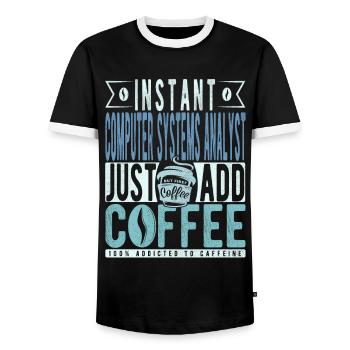Instant Computer Systems Analyst Just Add Coffee - T-shirt contrasté Homme - noir/blanc - Devant - AI Model Female 172 light (172cm) & AI Model Male 178 light (178cm)