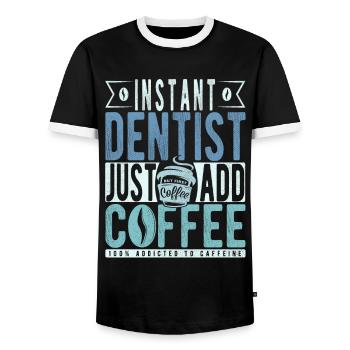 Instant Dentist Just Add Coffee - Men's Ringer Shirt - black/white - Front - AI Model Female 172 light (172cm) & AI Model Male 178 light (178cm)