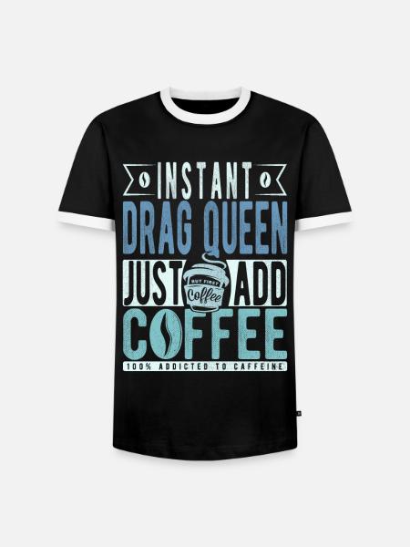Instant-Dragqueen Einfach Kaffee hinzufügen - Männer Kontrast-T-Shirt - Schwarz/Weiß