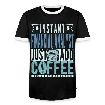 Instant Financial Analyst Just Add Coffee - Men's Ringer Shirt - black/white - Front - AI Model Female 172 light (172cm) & AI Model Male 178 light (178cm)