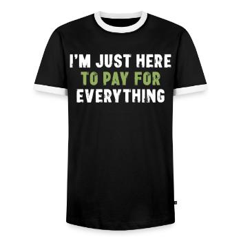 I'm Just Here To Pay For Everything Sarkasmus - Männer Kontrast-T-Shirt - Schwarz/Weiß - Vorne - AI Model Female 172 light (172cm) & AI Model Male 178 light (178cm)