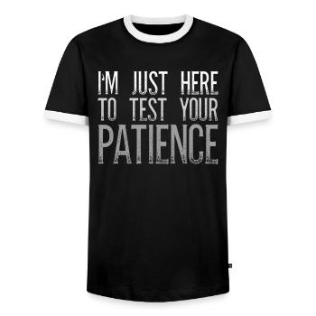 I'm Just Here To Test Your Patience Sarcasm - Men's Ringer Shirt - black/white - Front - AI Model Female 172 light (172cm) & AI Model Male 178 light (178cm)