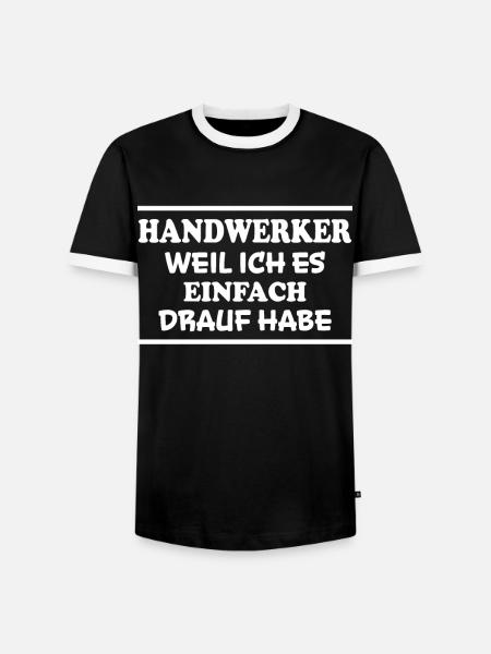Handwerker Spruch Heimwerker Handwerker Geschenk - Männer Kontrast-T-Shirt - Schwarz/Weiß