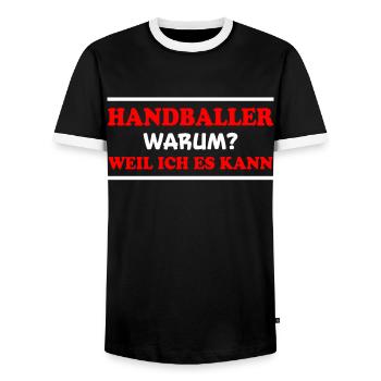Handball Spruch Sport Lustiges Handballer Geschenk - Männer Kontrast-T-Shirt - Schwarz/Weiß - Vorne - AI Model Female 172 light (172cm) & AI Model Male 178 light (178cm)