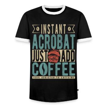 Instant Acrobat Just Add Coffee - Men's Ringer Shirt - black/white - Front - AI Model Female 172 light (172cm) & AI Model Male 178 light (178cm)