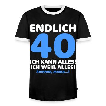 Endlich 40 Ich Kann Alles Ich Weiß Alles - Männer Kontrast-T-Shirt - Schwarz/Weiß - Vorne - AI Model Female 172 light (172cm) & AI Model Male 178 light (178cm)