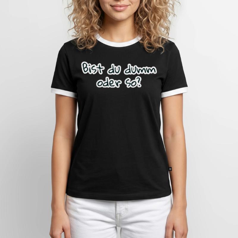 bist du dumm oder so Männer Kontrast-T-Shirt