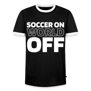 Fußball Fußballer Soccer On World Off - Men's Ringer Shirt - black/white - Front - AI Model Female 172 light (172cm) & AI Model Male 178 light (178cm)