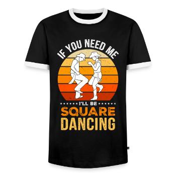 Funny Square Dance Saying - Men's Ringer Shirt - black/white - Front - AI Model Female 172 light (172cm) & AI Model Male 178 light (178cm)