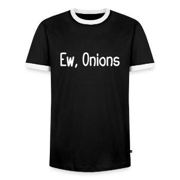 Ew, onions - Men's Ringer Shirt - black/white - Front - AI Model Female 172 light (172cm) & AI Model Male 178 light (178cm)