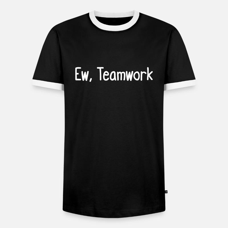 Ew, Teamwork - Men's Ringer Shirt - black/white