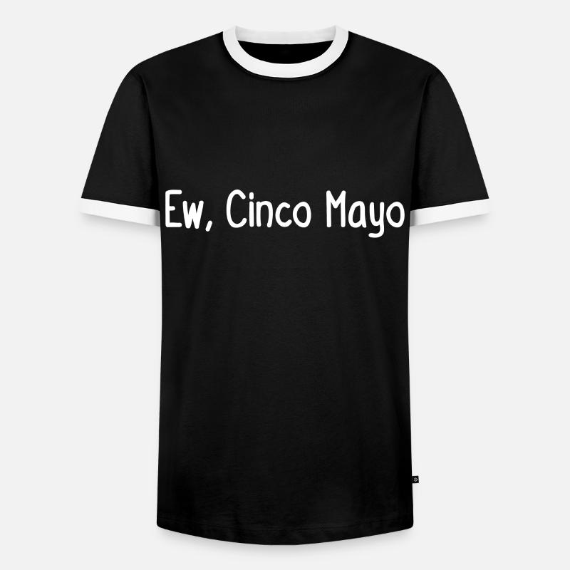 Ew, Cinco Mayo - Men's Ringer Shirt - black/white