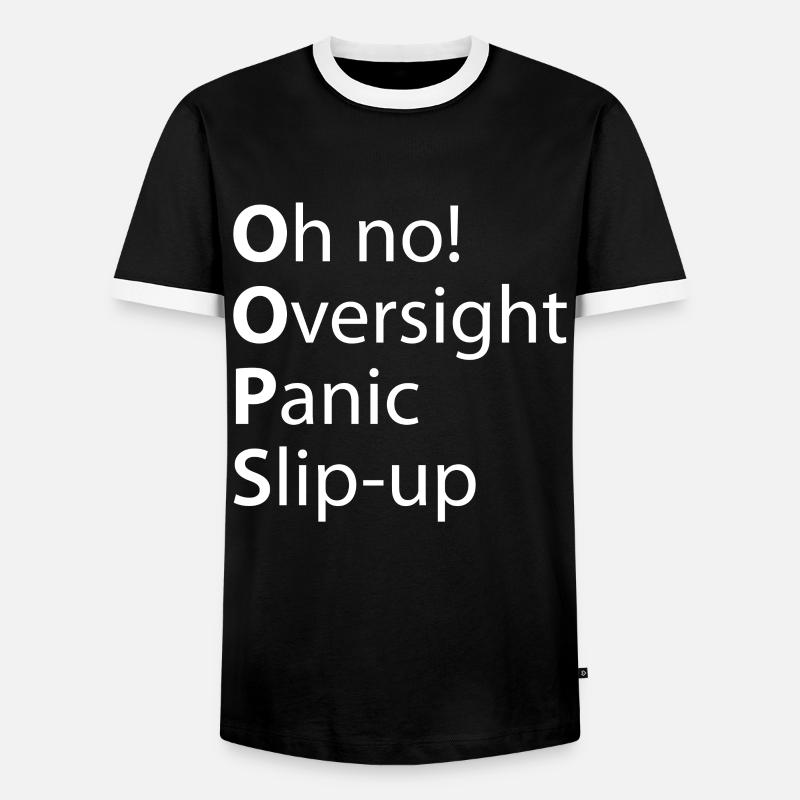Oops Oversight Panik-ausrutscher - Männer Kontrast-T-Shirt - Schwarz/Weiß
