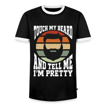 Beard Quote, Touch My Beard And Tell Me I'm Pretty - Männer Kontrast-T-Shirt - Schwarz/Weiß - Vorne - AI Model Female 172 light (172cm) & AI Model Male 178 light (178cm)
