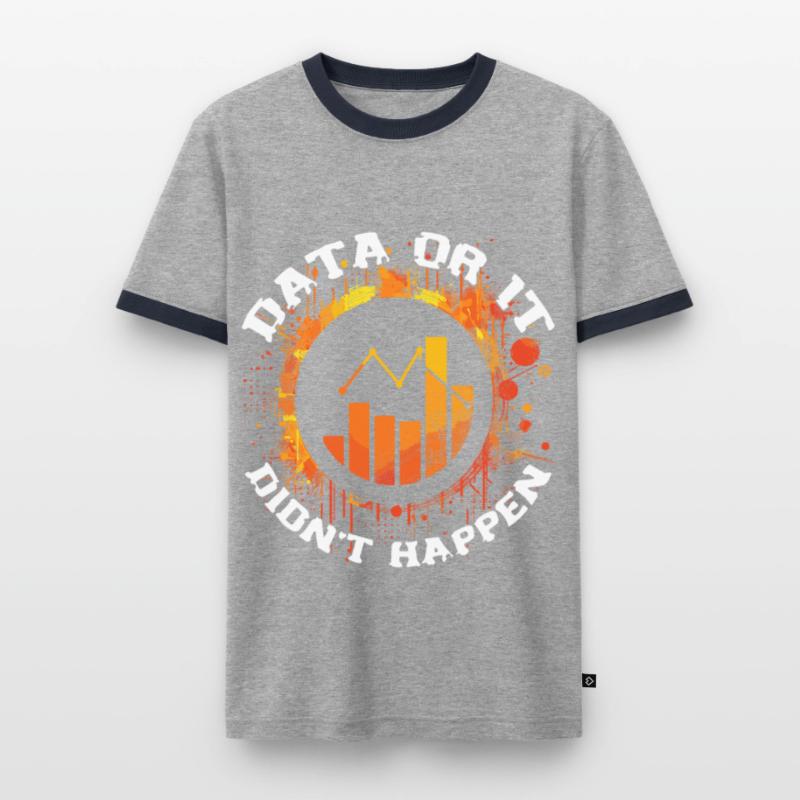 Daten Oder Es Passierte Nicht Big Data Männer Kontrast-T-Shirt