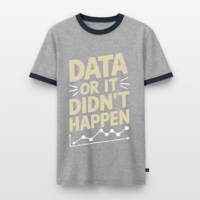 Data Analyst Data Scientist Data Engineer : Data Or T-shirt contrasté Homme