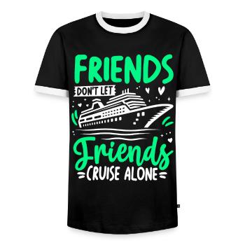 Friends Don't Let Friends Cruise Alone - Men's Ringer Shirt - black/white - Front - AI Model Female 172 light (172cm) & AI Model Male 178 light (178cm)