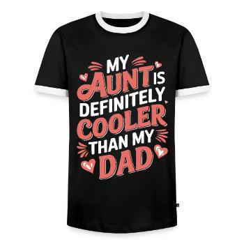 My Aunt Is Definitely Cooler Than My Dad Gifts - Männer Kontrast-T-Shirt - Schwarz/Weiß - Vorne - AI Model Female 172 light (172cm) & AI Model Male 178 light (178cm)