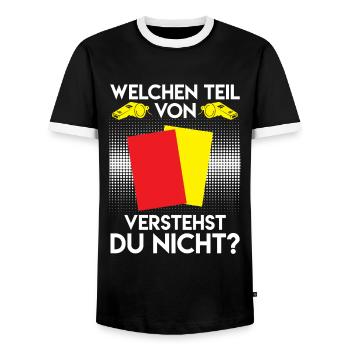 Schiri Spruch welchen Teil verstehst du nicht - Männer Kontrast-T-Shirt - Schwarz/Weiß - Vorne - AI Model Female 172 light (172cm) & AI Model Male 178 light (178cm)