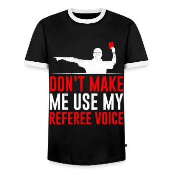 Zwing mich nicht meine Schiedsrichter Stimme - Männer Kontrast-T-Shirt - Schwarz/Weiß - Vorne - AI Model Female 172 light (172cm) & AI Model Male 178 light (178cm)